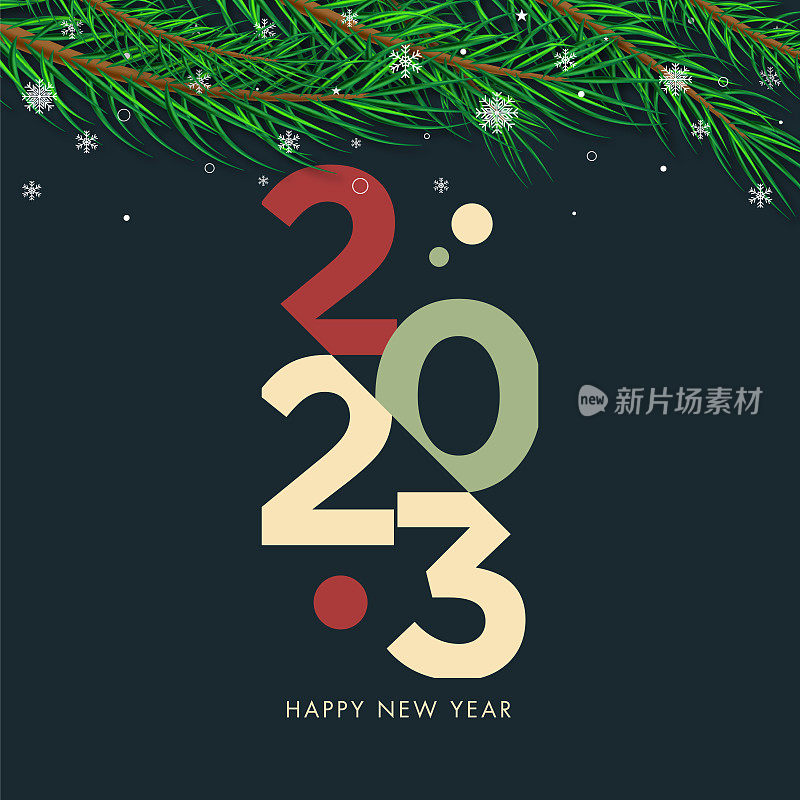 2023. 新年快乐。抽象数字矢量插图。松树是免费的。节日横幅设计为贺卡，徽章，邀请，日历等矢量股票插图